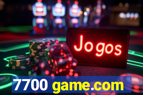 7700 game.com